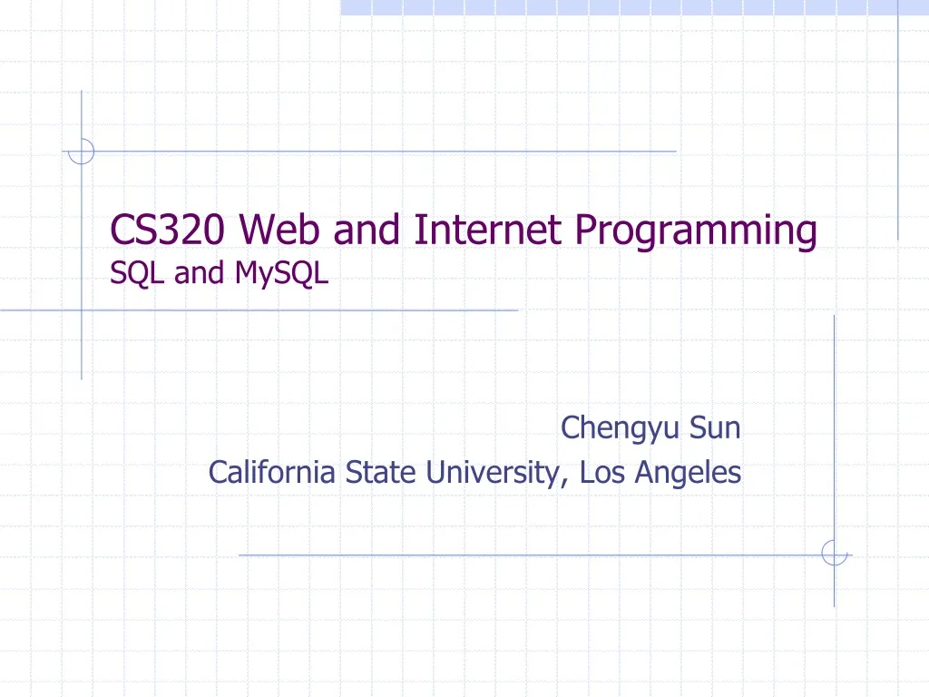 cs320 web and internet programming sql and mysql