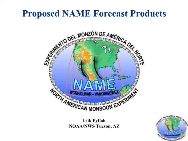 Proposed NAME Forecast Products