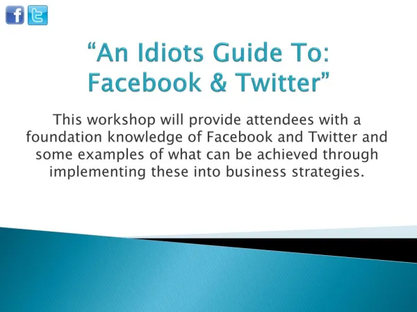 “An Idiots Guide To: Facebook &amp; Twitter”