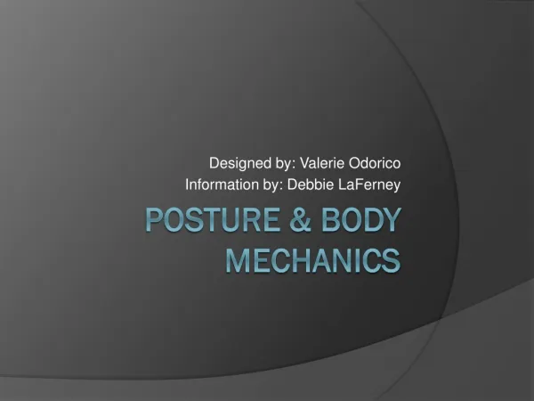 Posture &amp; Body Mechanics