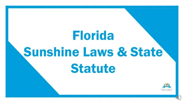 Florida Sunshine Laws &amp; State Statute