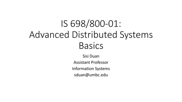 IS 698/800-01: Advanced Distributed Systems Basics