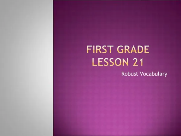 First Grade Lesson 21