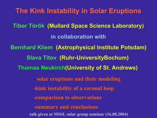 The Kink Instability in Solar Eruptions