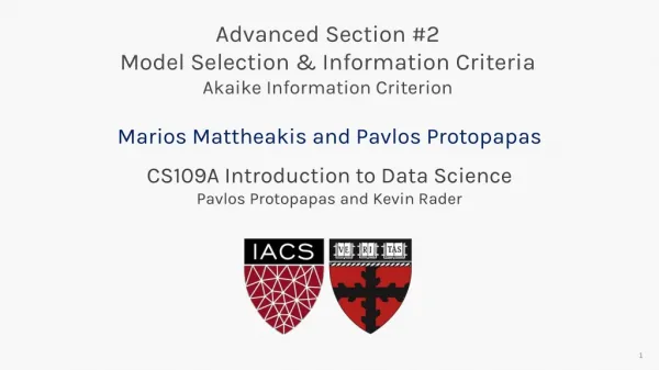 Advanced Section # 2 Model Selection &amp; Information Criteria Akaike Information Criterion