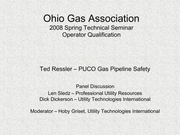 Ohio Gas Association 2008 Spring Technical Seminar Operator Qualification