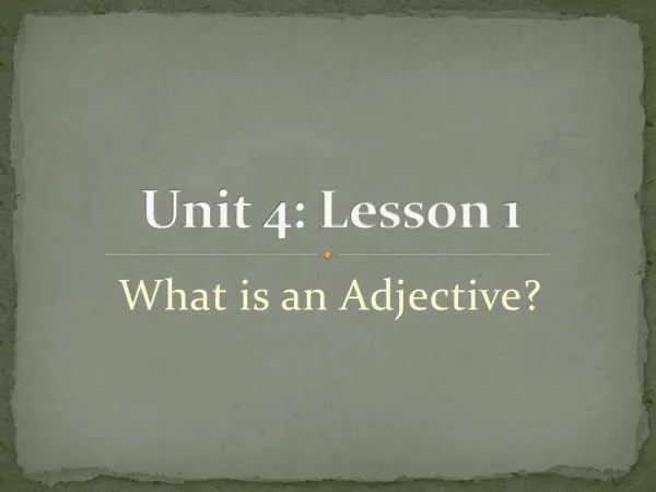 Unit 4: Lesson 1