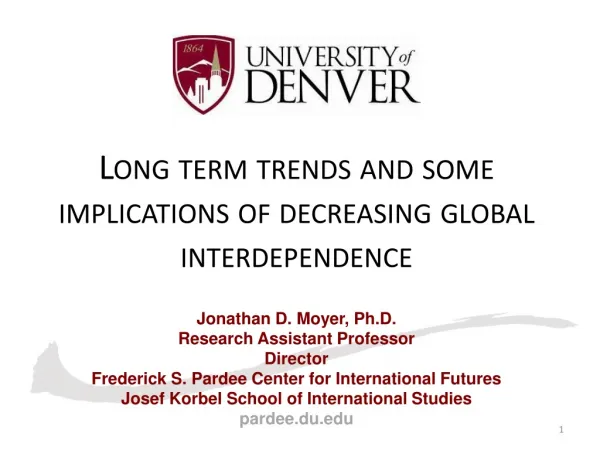 Long term trends and some implications of decreasing global interdependence