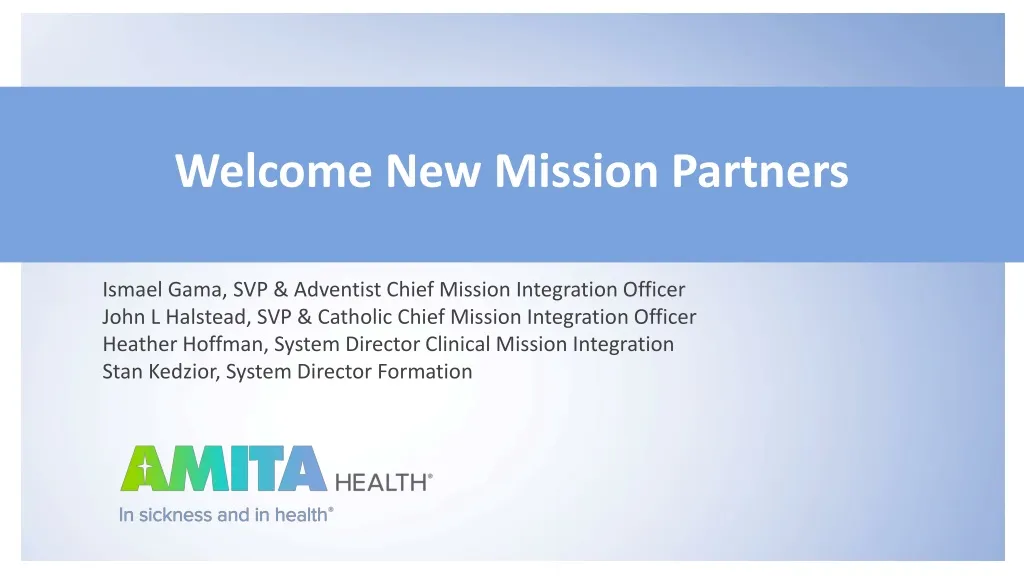 welcome new mission partners