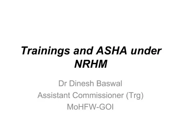 Trainings and ASHA under NRHM
