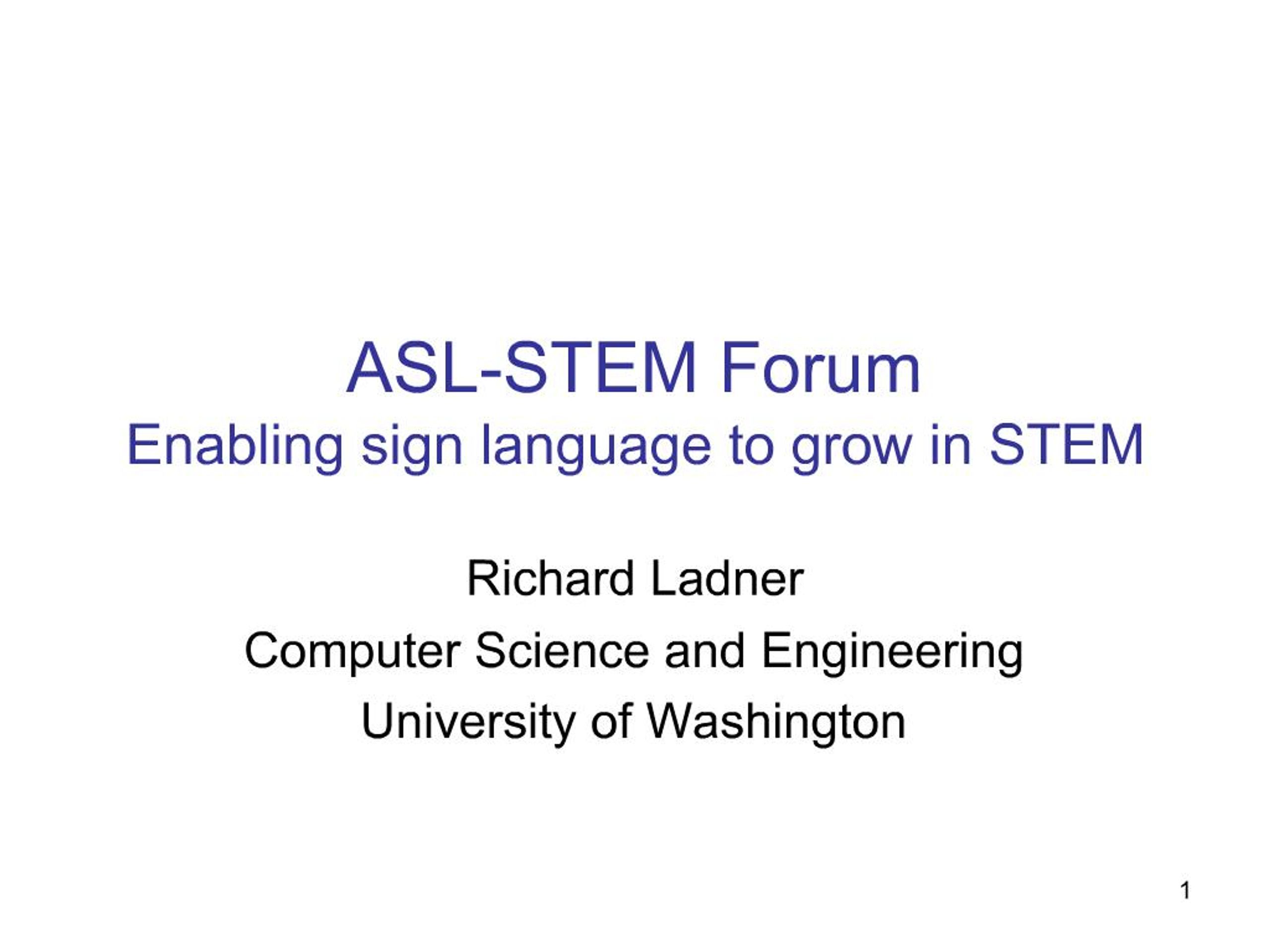PPT - Fostering Sign Language in STEM: ASL-STEM Forum PowerPoint ...