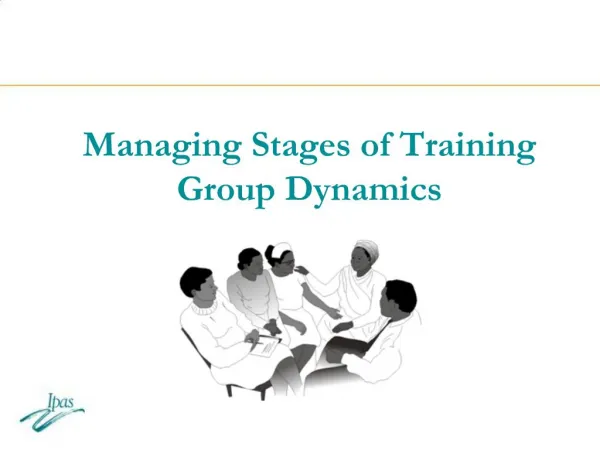 Managing Stages of Training Group Dynamics