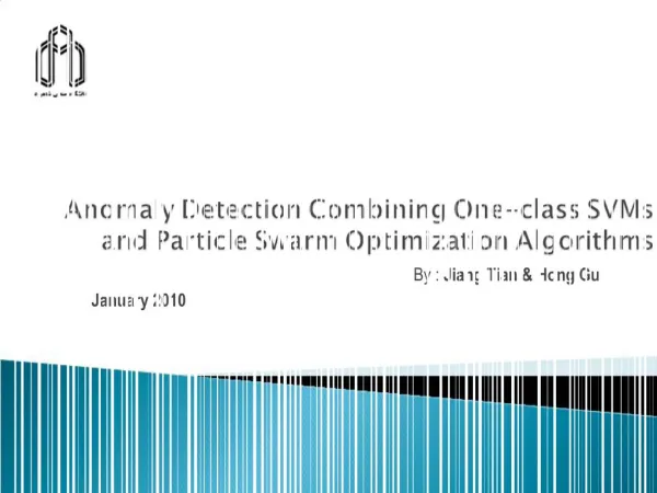 Anomaly Detection Combining One-class SVMs and Particle Swarm Optimization Algorithms