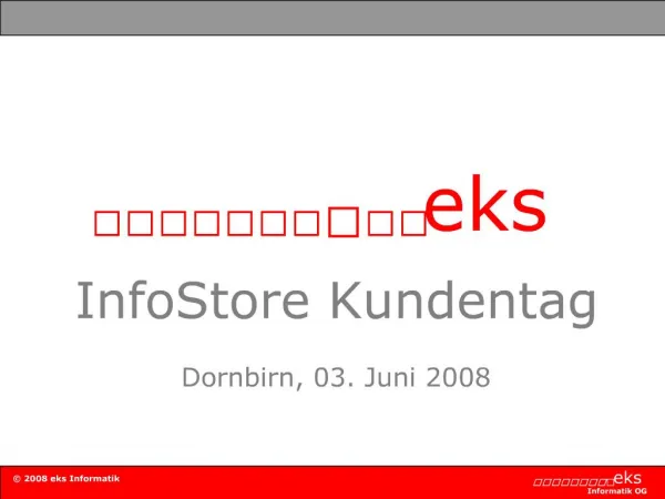 InfoStore Kundentag Dornbirn, 03. Juni 2008