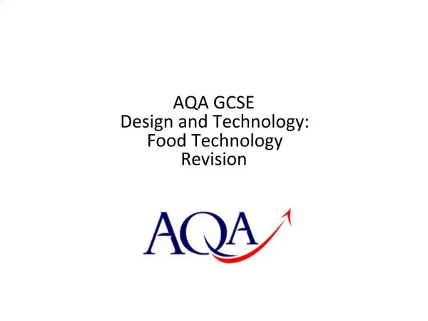 AQA GCSE Design and Technology: Food Technology Revision