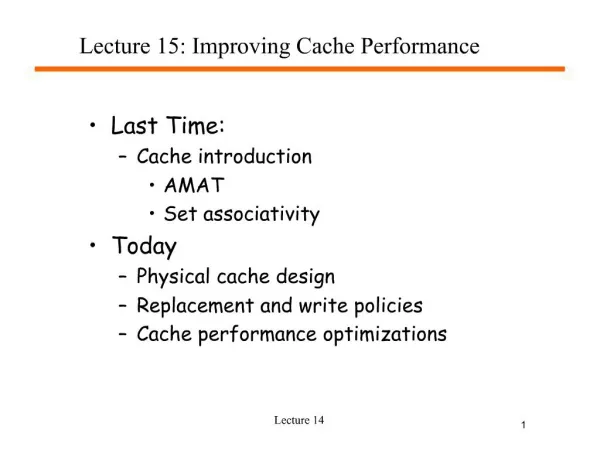 Lecture 15: Improving Cache Performance