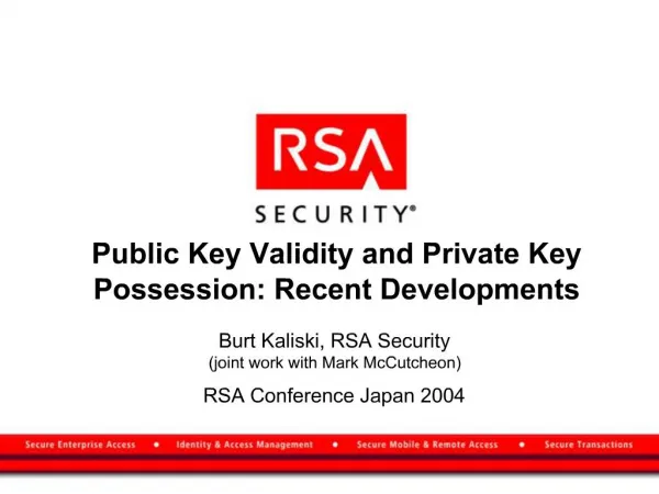 Public Key Validity and Private Key Possession: Recent Developments