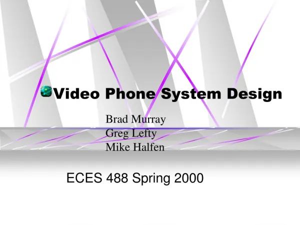 Video Phone System Design