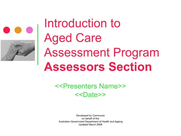 Introduction to Aged Care Assessment Program Assessors Section