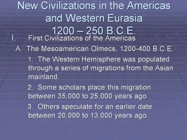 New Civilizations in the Americas and Western Eurasia 1200 250 B.C.E.