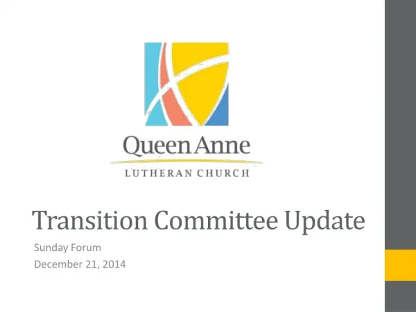 Transition Committee Update