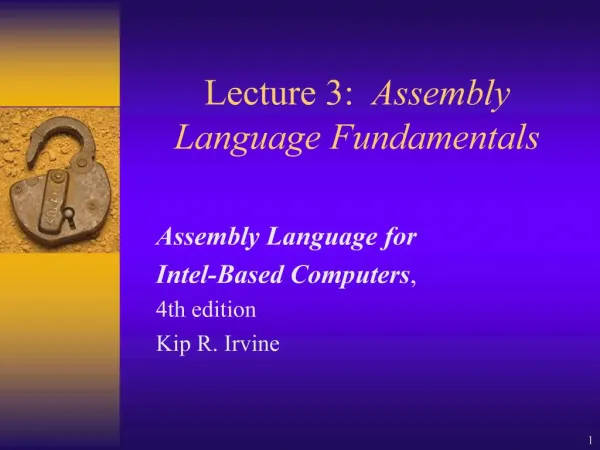 Lecture 3: Assembly Language Fundamentals
