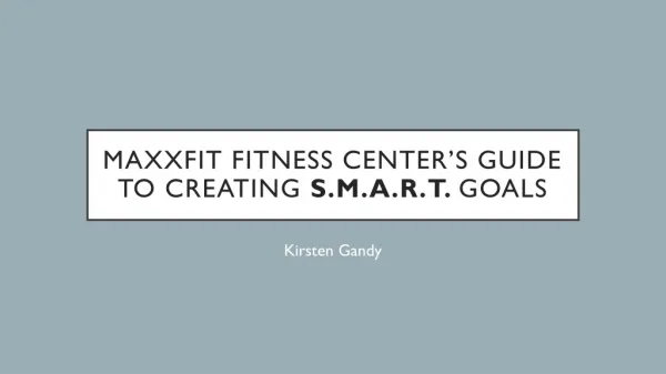 MAXXFIT Fitness Center’s Guide to Creating S.M.A.R.T. Goals