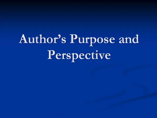 Author s Purpose and Perspective
