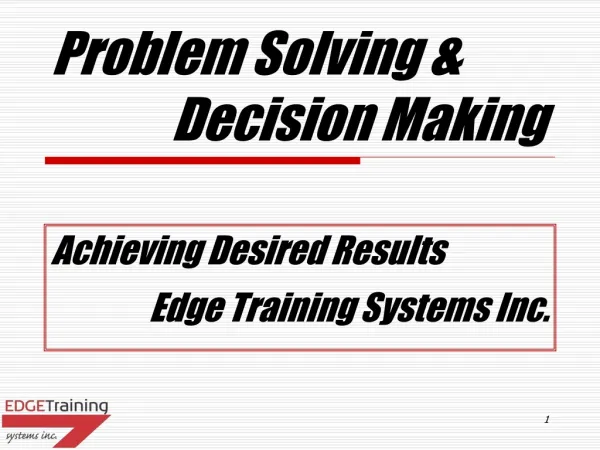 Problem Solving &amp; 		Decision Making
