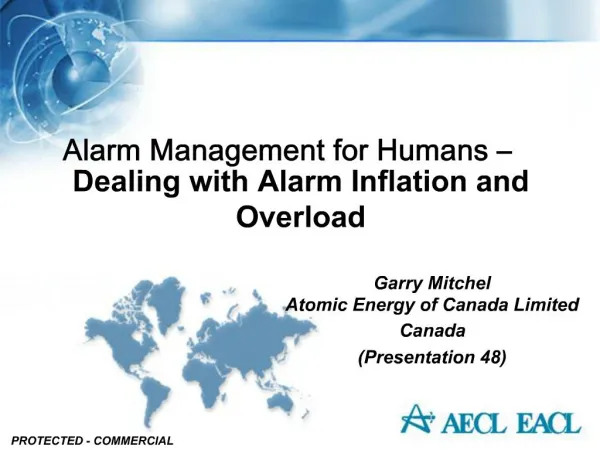 Alarm Management for Humans Dealing with Alarm Inflation and Overload