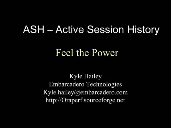ASH Active Session History Feel the Power