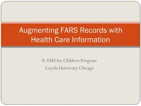 Augmenting FARS Records with Health Care Information