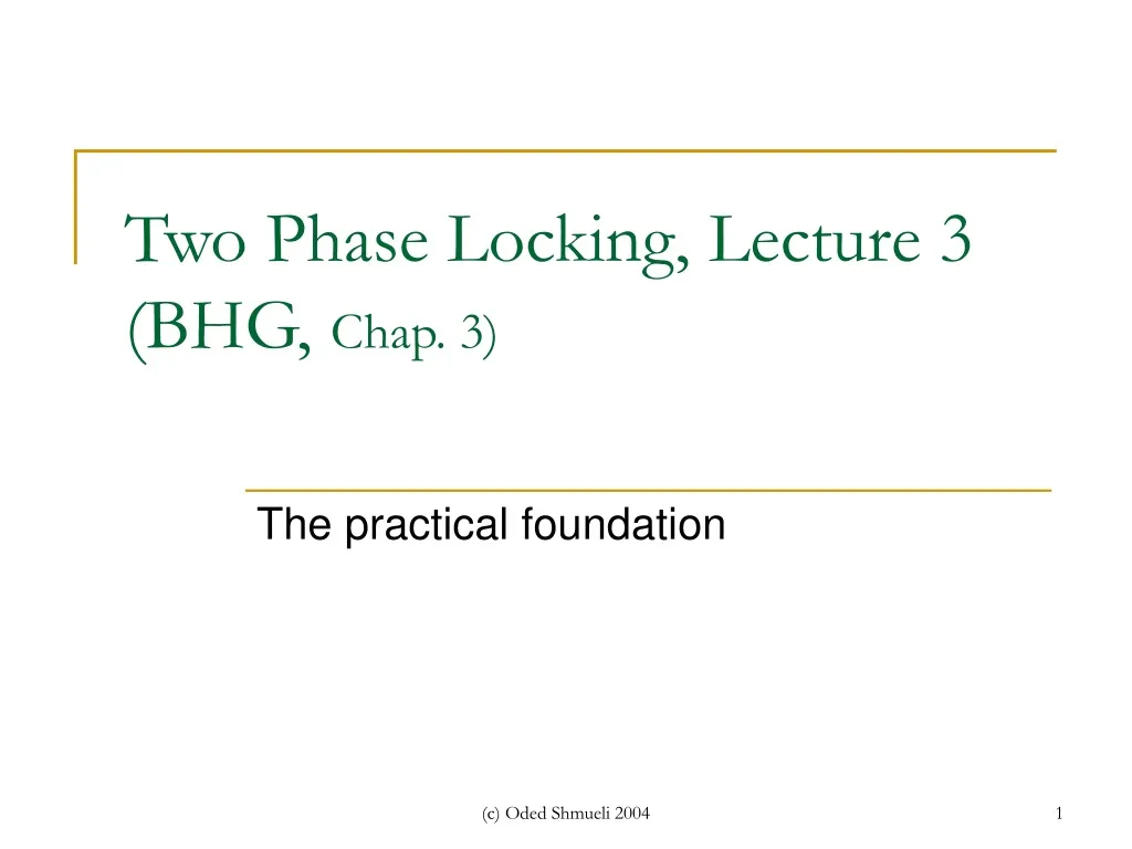 two phase locking lecture 3 bhg chap 3
