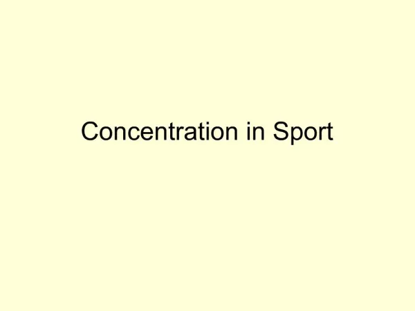 Concentration in Sport