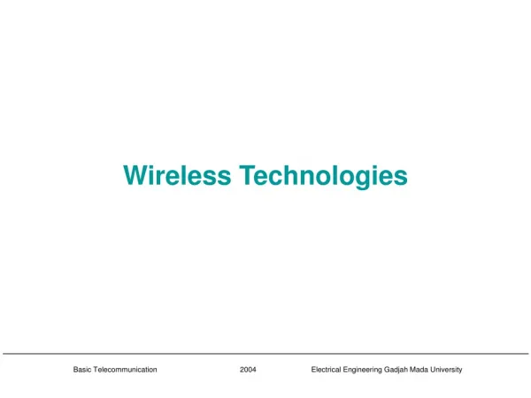 Wireless Technologies