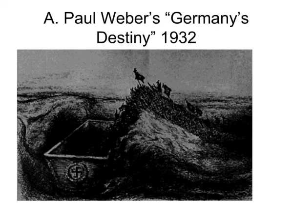 A. Paul Weber s Germany s Destiny 1932