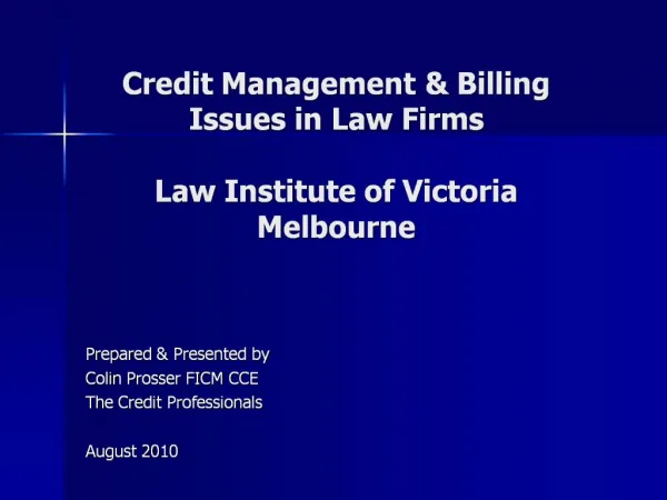 Credit Management Billing Issues in Law Firms Law Institute of Victoria Melbourne