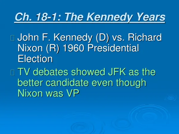 Ch. 18-1: The Kennedy Years