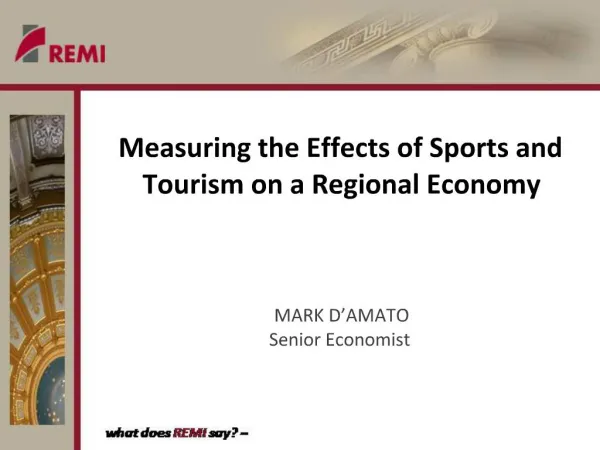 Measuring the Effects of Sports and Tourism on a Regional Economy