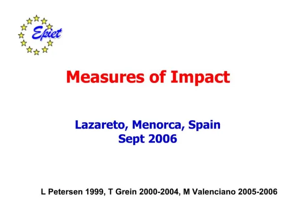 Measures of Impact Lazareto, Menorca, Spain Sept 2006