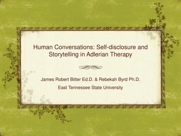 Human Conversations: Self-disclosure and Storytelling in Adlerian Therapy