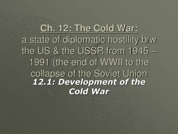 12.1: Development of the Cold War