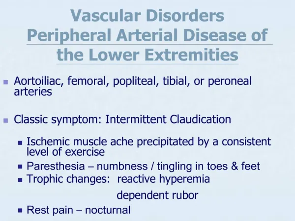 Vascular Disorders Peripheral Arterial Disease of the Lower Extremities