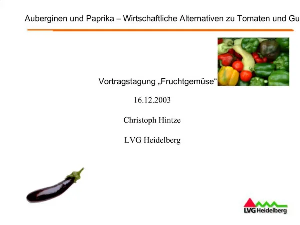 Auberginen und Paprika Wirtschaftliche Alternativen zu Tomaten und Gurken