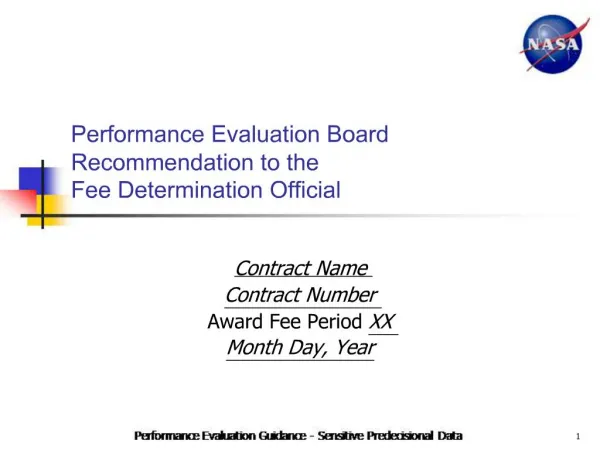 Performance Evaluation Board Recommendation to the Fee Determination Official