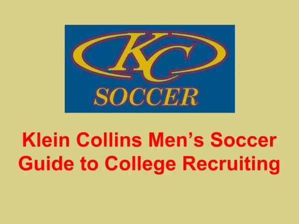 Klein Collins Men s Soccer Guide to College Recruiting