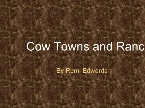 Cow Towns and Ranching