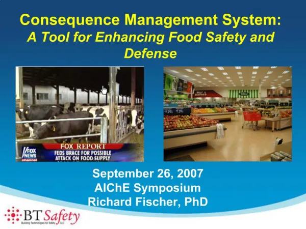 Consequence Management System: A Tool for Enhancing Food Safety and Defense