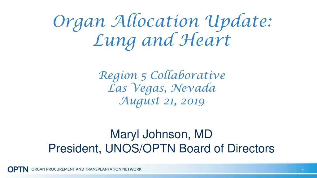 organ allocation update lung and heart region