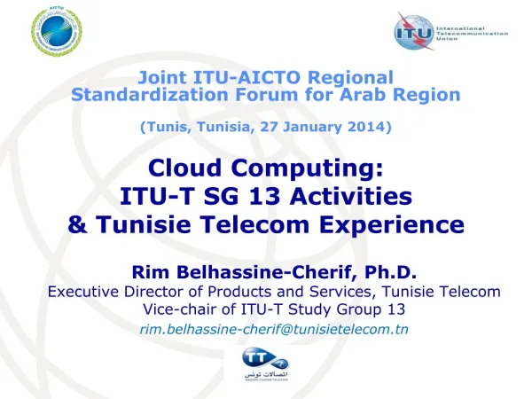 Cloud Computing: ITU-T SG 13 Activities &amp; Tunisie Telecom Experience